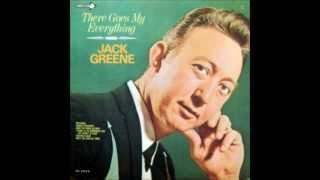 Jack Greene - There Goes My Everything