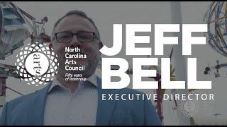 Meet Jeff Bell - The North Carolina Arts Council New Executive Director