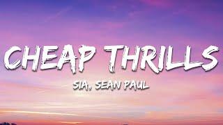 Sia - Cheap Thrills (Lyrics) ft. Sean Paul