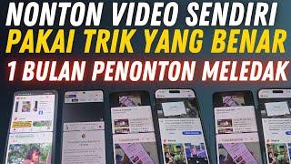 1 Bulan Monet Penonton meledak ‼️Cara Nonton video Sendiri Pakai Trik Yang Benar