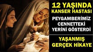 PEYGAMBERİMİZ 12 YAŞINDAKİ KANSER HASTASI HASAN'A CENNETİ GÖSTERDİ İBRETLİK HİKAYE - Can Demiryel