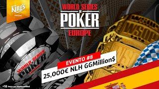 WSOPE 2024 | #8 25,000€ GGMillion€ NLH | MESA FINAL |