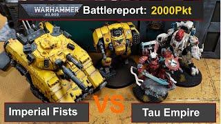 Warhammer 40k Battle Report: Imperial Fists vs. Tau 2000Pkt 10 Edi deutsch