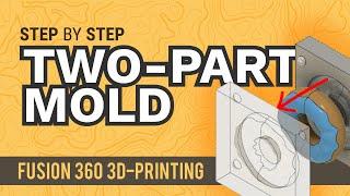 How to Create a Two-Part Mold in Fusion 360 - Learn Autodesk Fusion 360 in 30 Days: Day #21