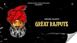 Great Rajputs | Arvind Rajput | Thakurwaad - EP | New Punjabi Rajputi Song 2025