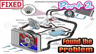 FOUND THE PROBLEM. Troubleshooting a overheating car and AC not blowing cold. Step by step.Test This