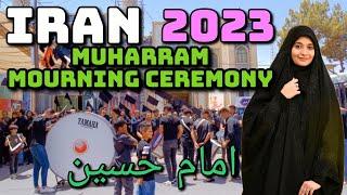 IRAN2023 |  Street mourning in Muharram 1402