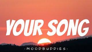 YOUR SONG - Ellie Goulding (Lyrics) 