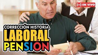 CORRECCIÓN HISTORIAL LABORAL COLPENSIONES Y FONDOS PRIVADOS