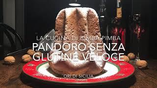 Pandoro senza glutine veloce Ori di Sicilia