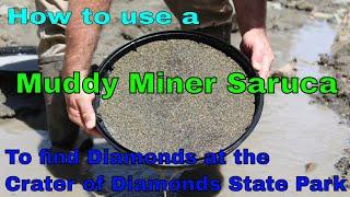 How to use a Saruca to find Diamonds at the Crater of Diamonds State Park