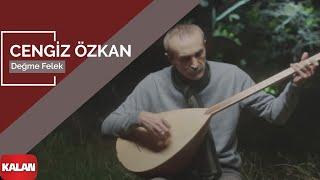 Cengiz Özkan - Değme Felek I Official Music Video © 2015 Kalan Müzik