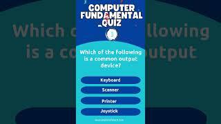 Which of the following is a common output device? #quiz #shorts