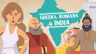 Greeks & Romans in Ancient India: 8 Things You Might Not Know