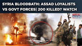 Syria Bloodbath: On Cam- Assad Loyalists Vs Govt Forces Clash| 200 Killed? Witnesses Recount Horror