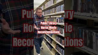 Public Library Horror Movie Recommendations