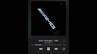 drake x gravagerz - amg