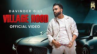 Village Hood (Official Video) Davinder Gill | New Punjabi Songs 2024 | Latest Punjabi songs 2024