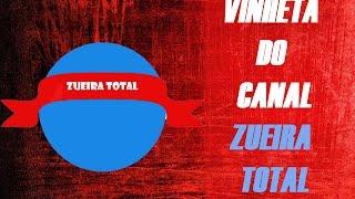 Vinheta do Canal Zueira Total