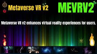 The Shocking Metaverse VR v2 Coin MEVRV2 Secrets | Cryptocurrency New Crypto Token Trading Guide