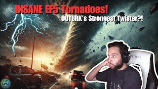 INSANE EF5 Tornadoes! OUTBRK's Strongest Twister 275MPH + Long-Track Storms!