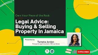 Legal Advice How To Buy & Sell Property in Jamaica: MJ Law Global