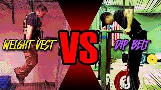 Weight Vest VS Backpack VS Chains VS Dip Belt (WHICH IS BEST?)