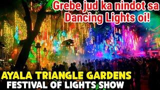 Grabe jud kanindot ang Festival Dancing Lights sa Ayala Triangle Gardens Makati City, makarelax jud