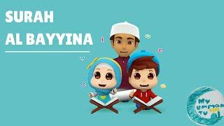 Surah Al-Bayyina for Kids  | Mishary Rashid Alafasy | My Ummah Kids TV