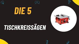 Die 5 Bester Tischkreissägen Test 2025 - Top 5 Tischkreissägen (DEUTSCH)