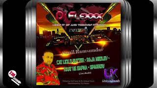 DJ Flexxx - Sunil Ramsundar - Cat Lick D Butter - Raja Medley - 2k24 live Audio