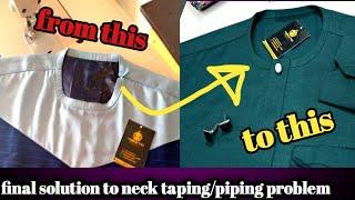 NECKLINE PIPING/TAPING |final solution to neck taping/piping challenges