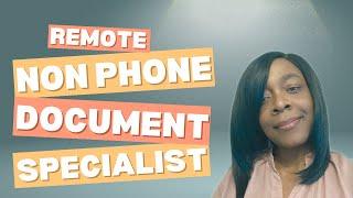 NON PHONE REMOTE WORK FROM HOME DOCUMENT SPECIALIST