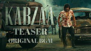 KABZAA | TEASER ORIGINAL BGM | UPENDRA | KICCHA SUDEEP | BGM ADDA #upendra #kabzaa #kicchasudeep