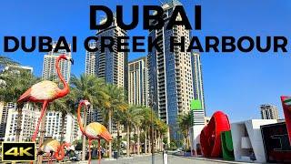 Dubai Creek Harbour | Walking Tour | 4K 60fps | 2023