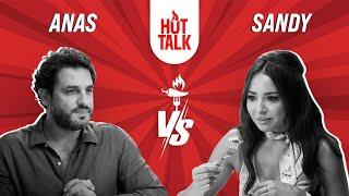 Hot Talk  – Episode 1 with Anas & Sandy   الحلقة الأولى من هوت توك - التحدي بين أنس وساندي