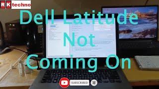 Dell Latitude not coming on | R.K. techno