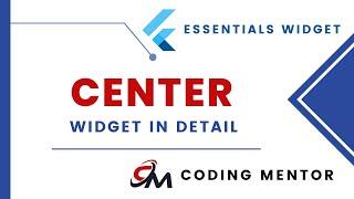 Flutter Essential widgets || Center