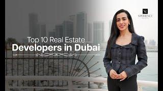 Discover the Top 10 Developers in Dubai