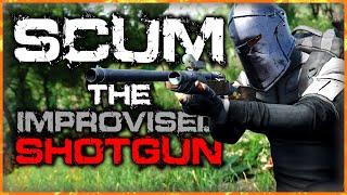 THE MOST USEFUL GUN IN SCUM | The Improvised Shotgun | Easily Crafted!