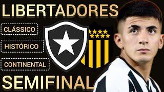 BOTAFOGO x PEÑAROL - SEMIFINAL DA LIBERTADORES TEM CLÁSSICO HISTÓRICO