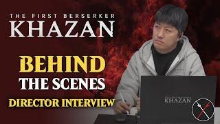 First Berserker Khazan BEHIND THE SCENES - Director Interview