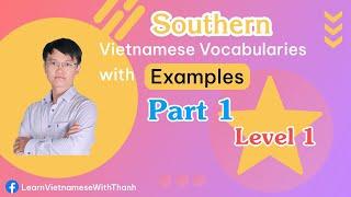 Vietnamese vocabularies with examples - level 1 - part 1