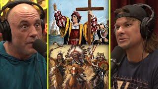 Was Columbus That Bad Compared To The Natives? | Joe Rogan & Theo Von