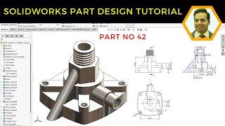 SolidWorks Part Design Tutorial: Simplicity in Complexity!