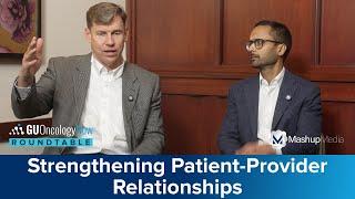 Strengthening Patient-Provider Relationships in Prostate Cancer Treatment