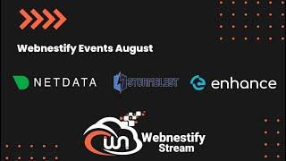 Webnestify Events | Netdata, Mistborn and Enhance | August 2024
