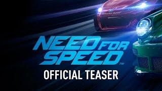 Need for Speed Teaser Trailer - PC, PS4, Xbox One