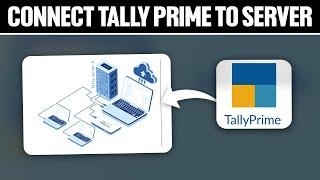 How To Connect Tally Prime To Server 2024! (Full Tutorial)