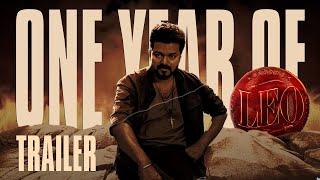 One Year Of LEO | Celebration Trailer | Thalapathy Vijay | Lokesh Kanagaraj | Anirudh Ravichander